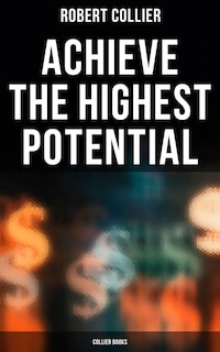 Achieve the Highest Potential - Collier Books