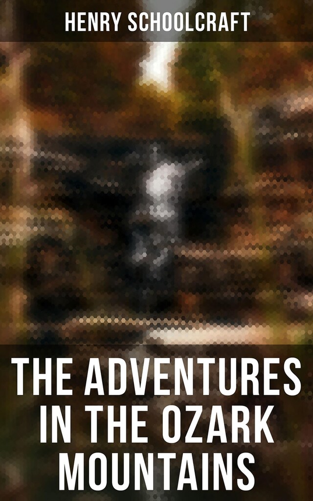 Book cover for The Adventures in the Ozark Mountains