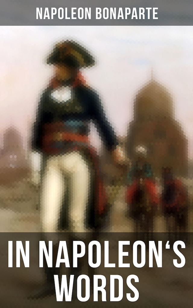 Book cover for In Napoleon's Words