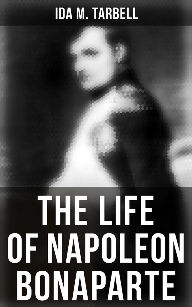 Buchcover für The Life of Napoleon Bonaparte