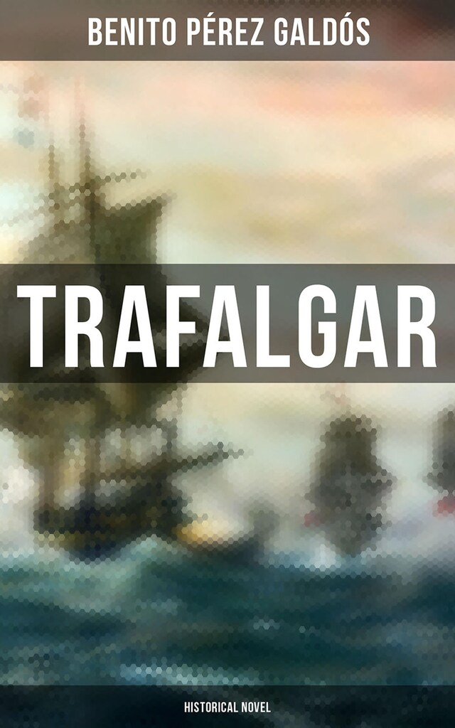 Bokomslag for Trafalgar (Historical Novel)