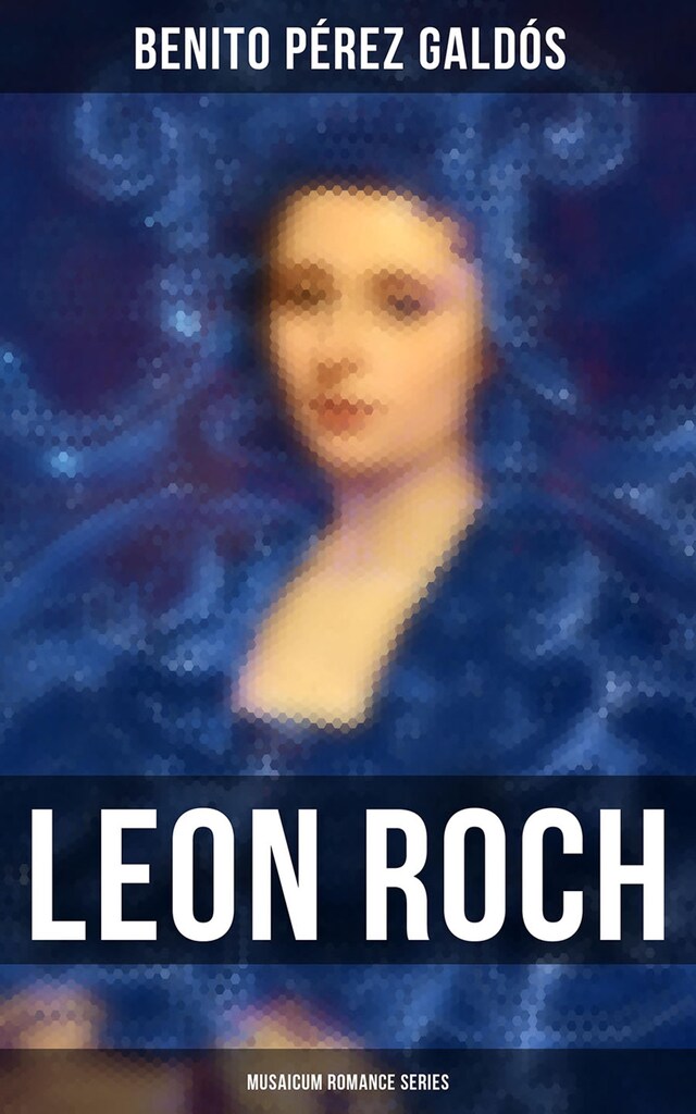 Couverture de livre pour Leon Roch (Musaicum Romance Series)