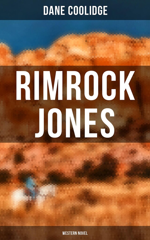 Kirjankansi teokselle Rimrock Jones (Western Novel)