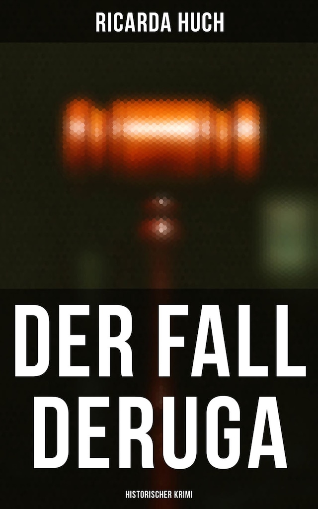 Book cover for Der Fall Deruga (Historischer Krimi)