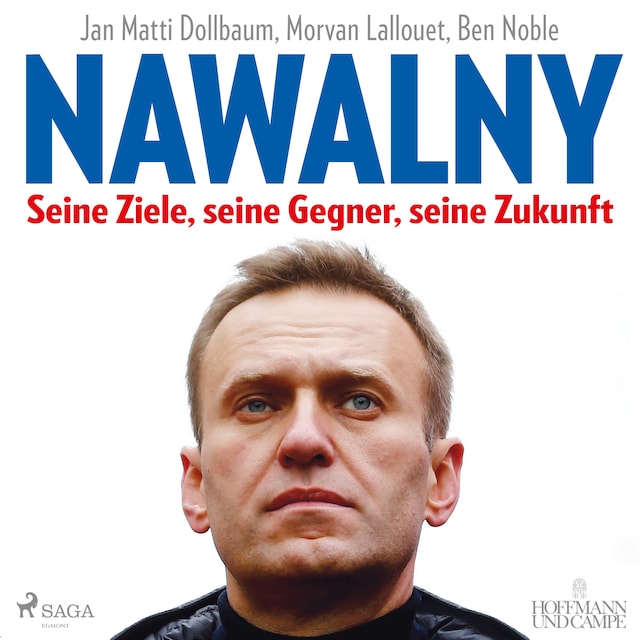 Book cover for Nawalny. Seine Ziele, seine Gegner, seine Zukunft