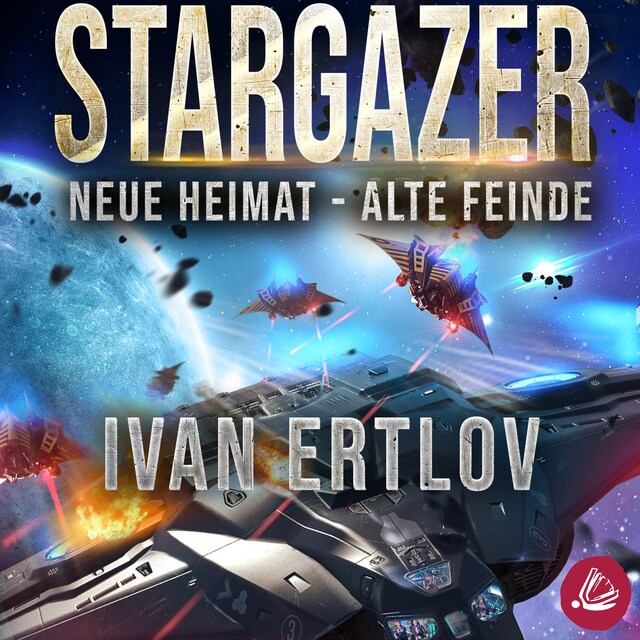 Book cover for Stargazer: Neue Heimat – Alte Feinde