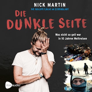 Die geilste Lücke im Lebenslauf - Die dunkle Seite als Hörbuch