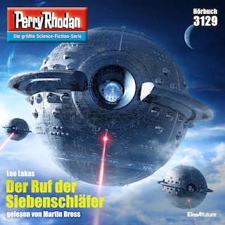Perry Rhodan 3129: Der Ruf der Siebenschläfer als Hörbuch