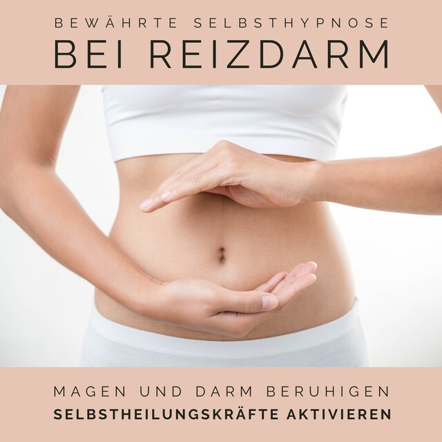 Copertina del libro per Bewährte Selbsthypnose bei Reizdarm