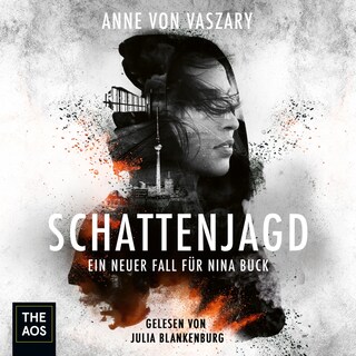 Schattenjagd. Ein neuer Fall für Nina Buck als Hörbuch