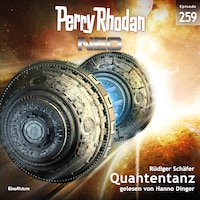 Perry Rhodan Neo 259: Quantentanz