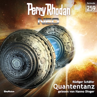 Perry Rhodan Neo 259: Quantentanz als Hörbuch