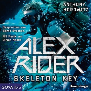 Alex Rider. Skeleton Key (Band 3) als Hörbuch