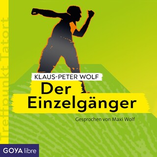 Treffpunkt Tatort: Der Einzelgänger bookCoverFor