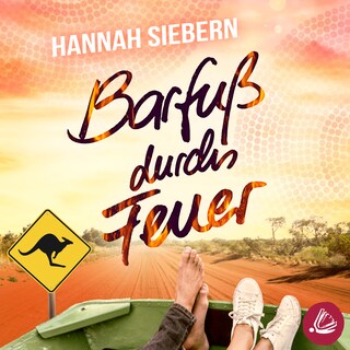 Barfuß durchs Feuer als Hörbuch
