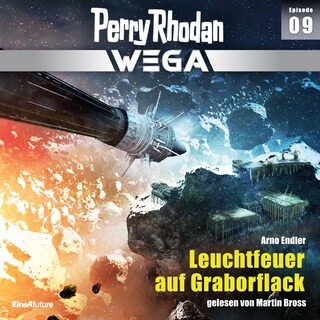 Perry Rhodan Wega Episode 09: Leuchtfeuer auf Graboflack als Hörbuch