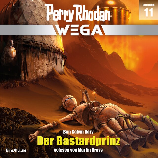 Book cover for Perry Rhodan Wega Episode 11: Der Bastardprinz