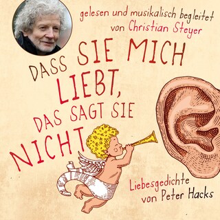 Dass sie mich liebt, das sagt sie nicht als Hörbuch