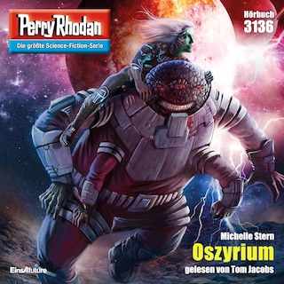 Perry Rhodan 3136: Oszyrium als Hörbuch
