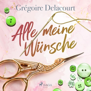 Alle meine Wünsche als Hörbuch
