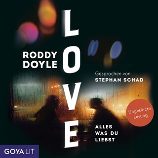Love. Alles was du liebst als Hörbuch