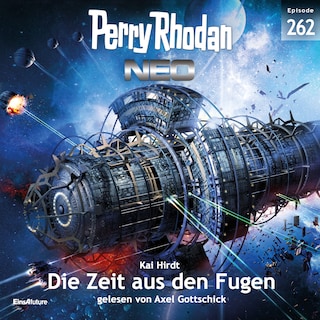 Perry Rhodan Neo 262: Die Zeit aus den Fugen als Hörbuch