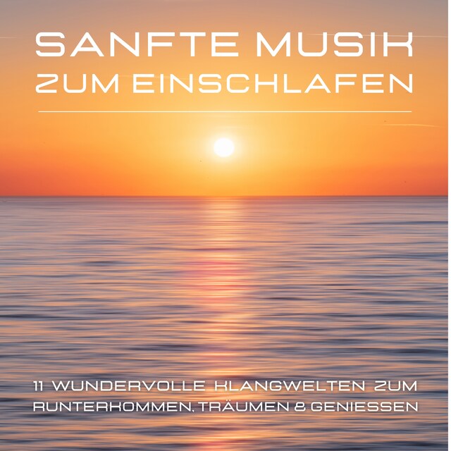 Book cover for Sanfte Musik zum Einschlafen