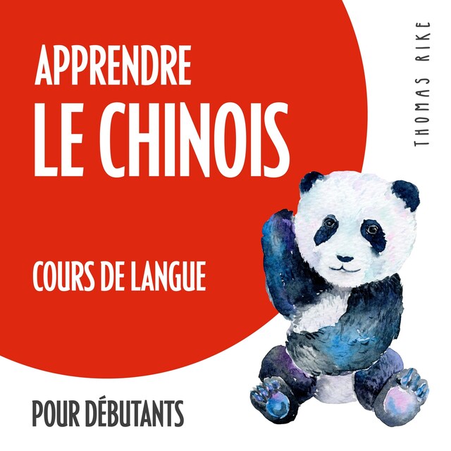 Buchcover für Apprendre le chinois (cours de langue pour débutants)