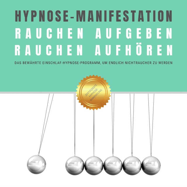 Book cover for Hypnose-Manifestation: Rauchen aufgeben | Rauchen aufhören | Rauchentwöhnung