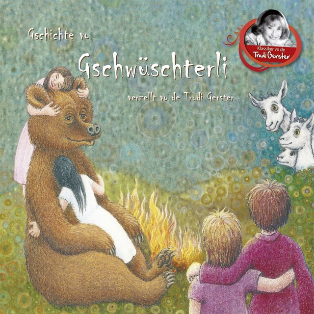 Buchcover für Gschichte vo Gschwüschterli verzellt vo de Trudi Gerster