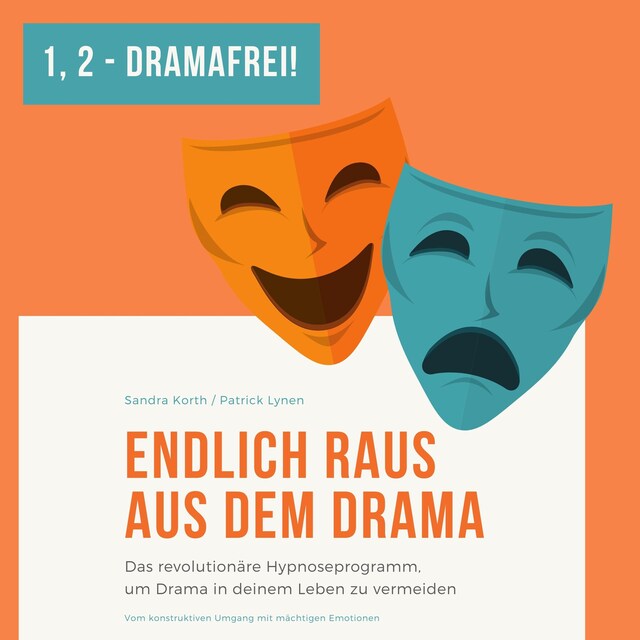 Couverture de livre pour Eins - Zwei - Dramafrei! Endlich raus aus dem Drama