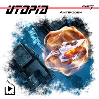 Utopia 7 - Antipoden als Hörbuch