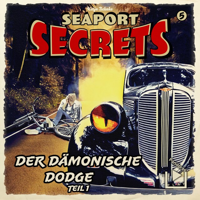 Kirjankansi teokselle Seaport Secrets 5 – Der dämonische Dodge Teil 1