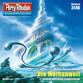 Perry Rhodan 3146: Die Methanwelt als Hörbuch