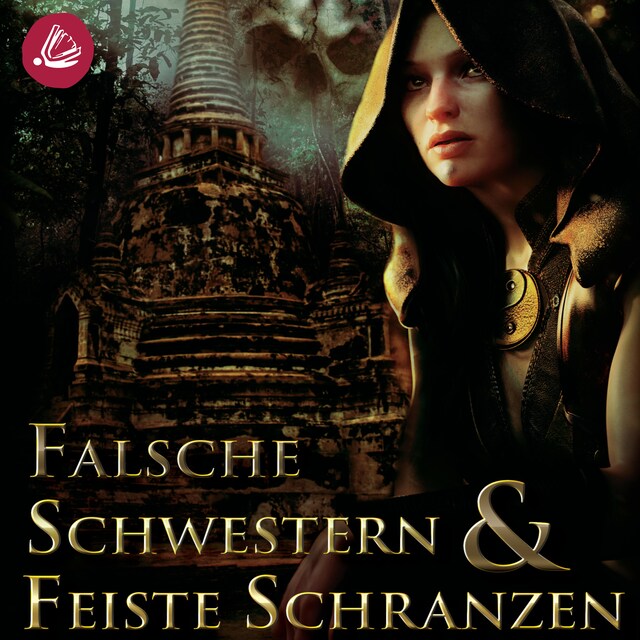 Portada de libro para Falsche Schwestern & Feiste Schranzen