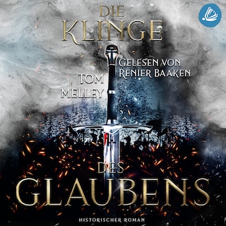 Die Klinge des Glaubens als Hörbuch
