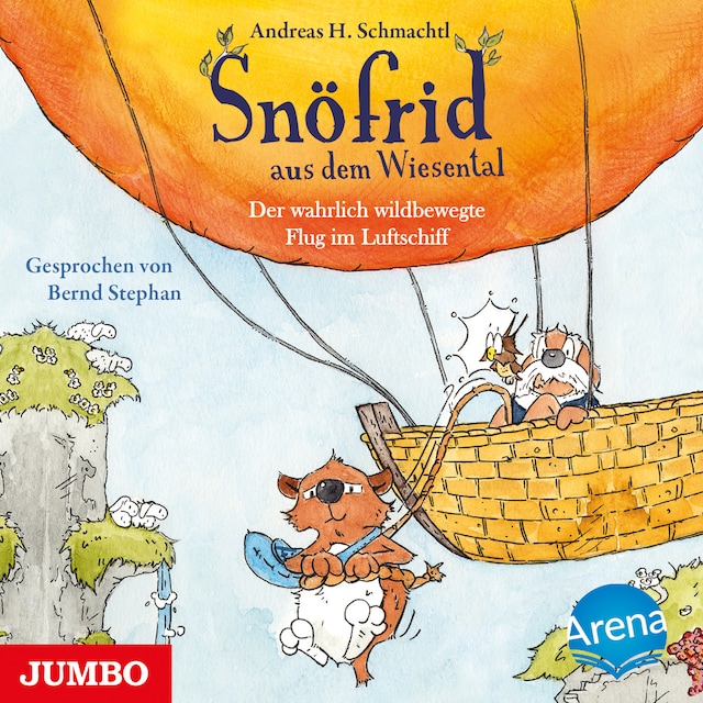 Book cover for Snöfrid aus dem Wiesental. Der wahrlich wildbewegte Flug im Luftschiff