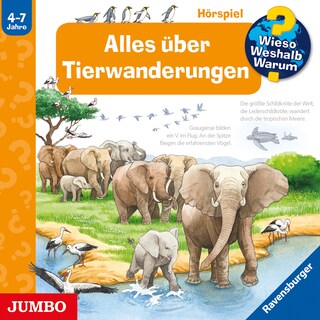 Alles über Tierwanderungen (Wieso? Weshalb? Warum? Folge 37) als Hörbuch
