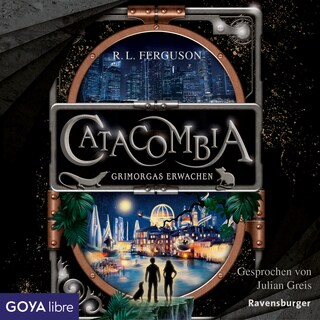 Catacombia. Grimorgas Erwachen (Band 2 [Ungekürzt]) als Hörbuch