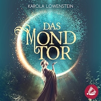 Das Mondtor
