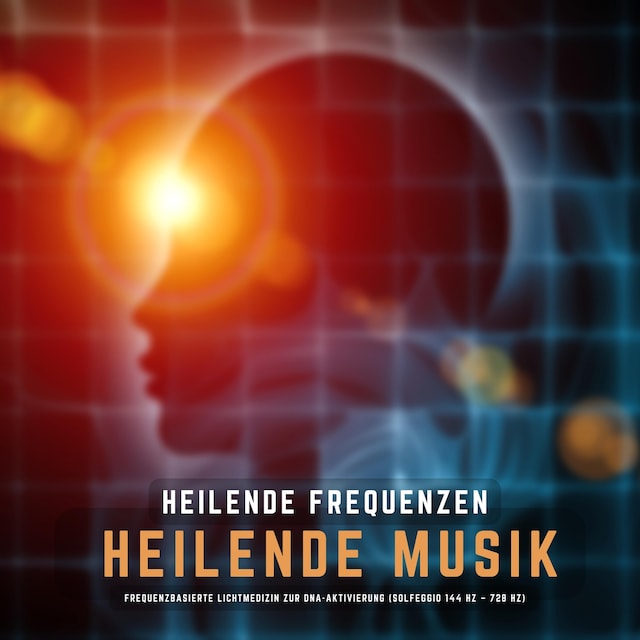 Book cover for Heilende Frequenzen - Heilende Musik