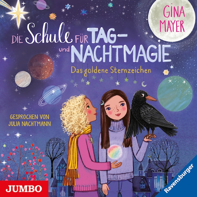 Book cover for Die Schule für Tag- und Nachtmagie. Das goldene Sternzeichen [Band 3]