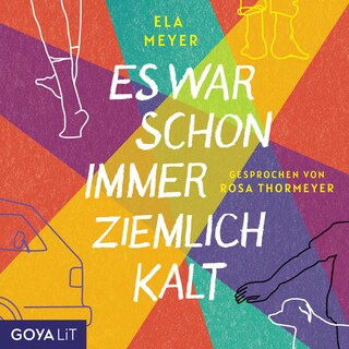 Es war schon immer ziemlich kalt als Hörbuch