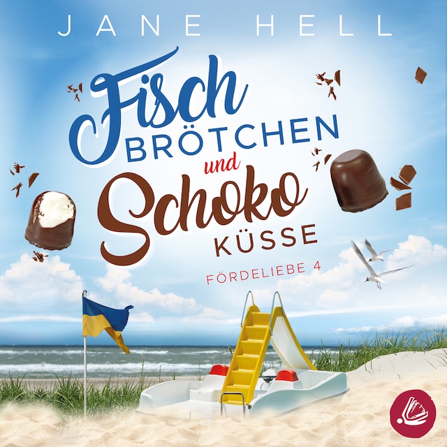 Portada de libro para Fischbrötchen und Schokoküsse: Ein Ostseeroman | Fördeliebe 4