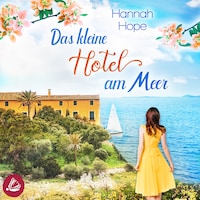 Das kleine Hotel am Meer