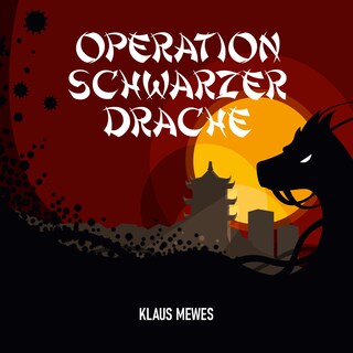 Operation Schwarzer Drache als Hörbuch
