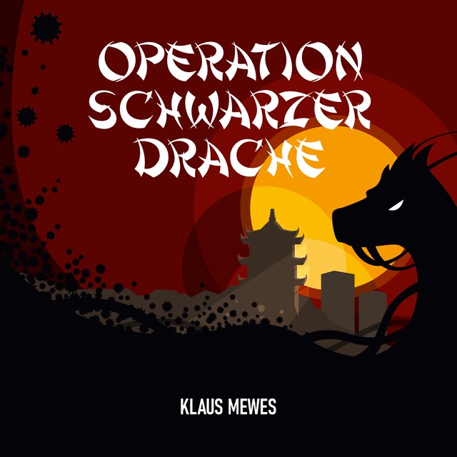 Kirjankansi teokselle Operation Schwarzer Drache