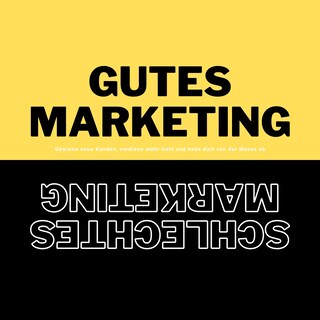 Gutes Marketing / Schlechtes Marketing als Hörbuch