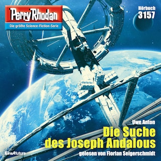 Perry Rhodan 3157: Die Suche des Joseph Andalous als Hörbuch