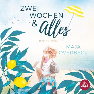 Zwei Wochen & Alles als Hörbuch
